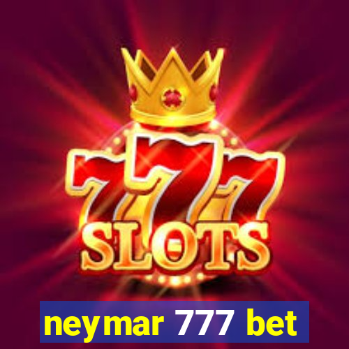 neymar 777 bet